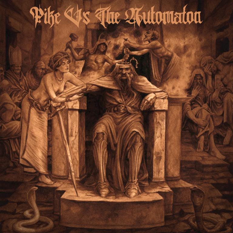 High on Fire's Matt Pike to Release Debut Solo LP, 'Pike vs. the Automaton', February 18, 2022 - MNRK Heavy