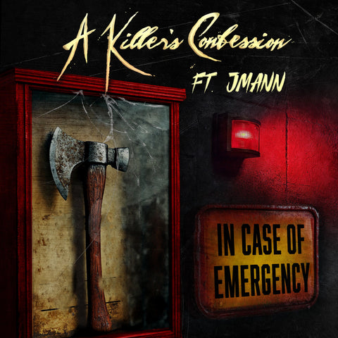 IN CASE OF EMERGENCY (feat. JMANN)