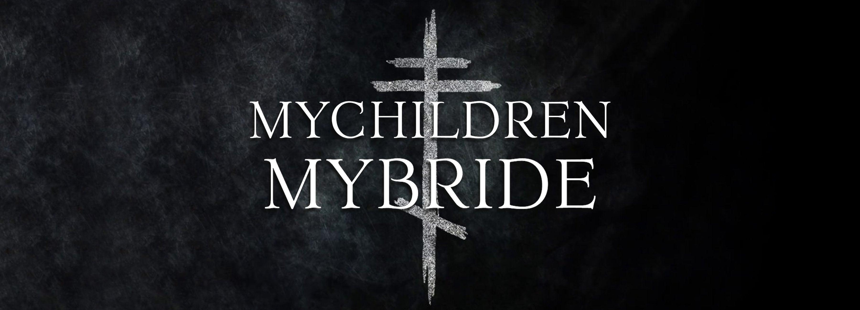 Mychildren Mybride On Wings Of Integrity Lyrics MYCHILDREN MYBRIDE – MNRK Heavy