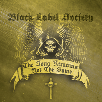 Black Label Society The Song Remains Not The Same II (Blemished)