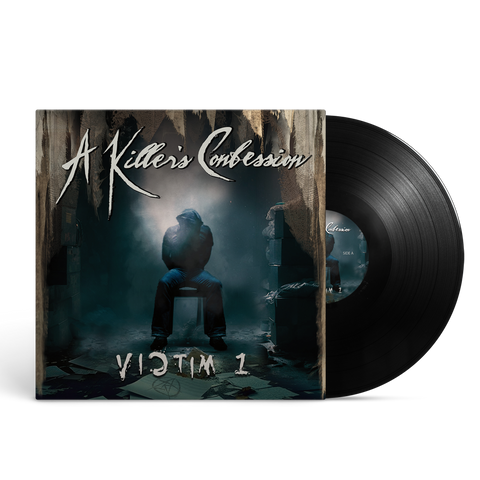 A Killer's Confession - Victim 1 Black Vinyl