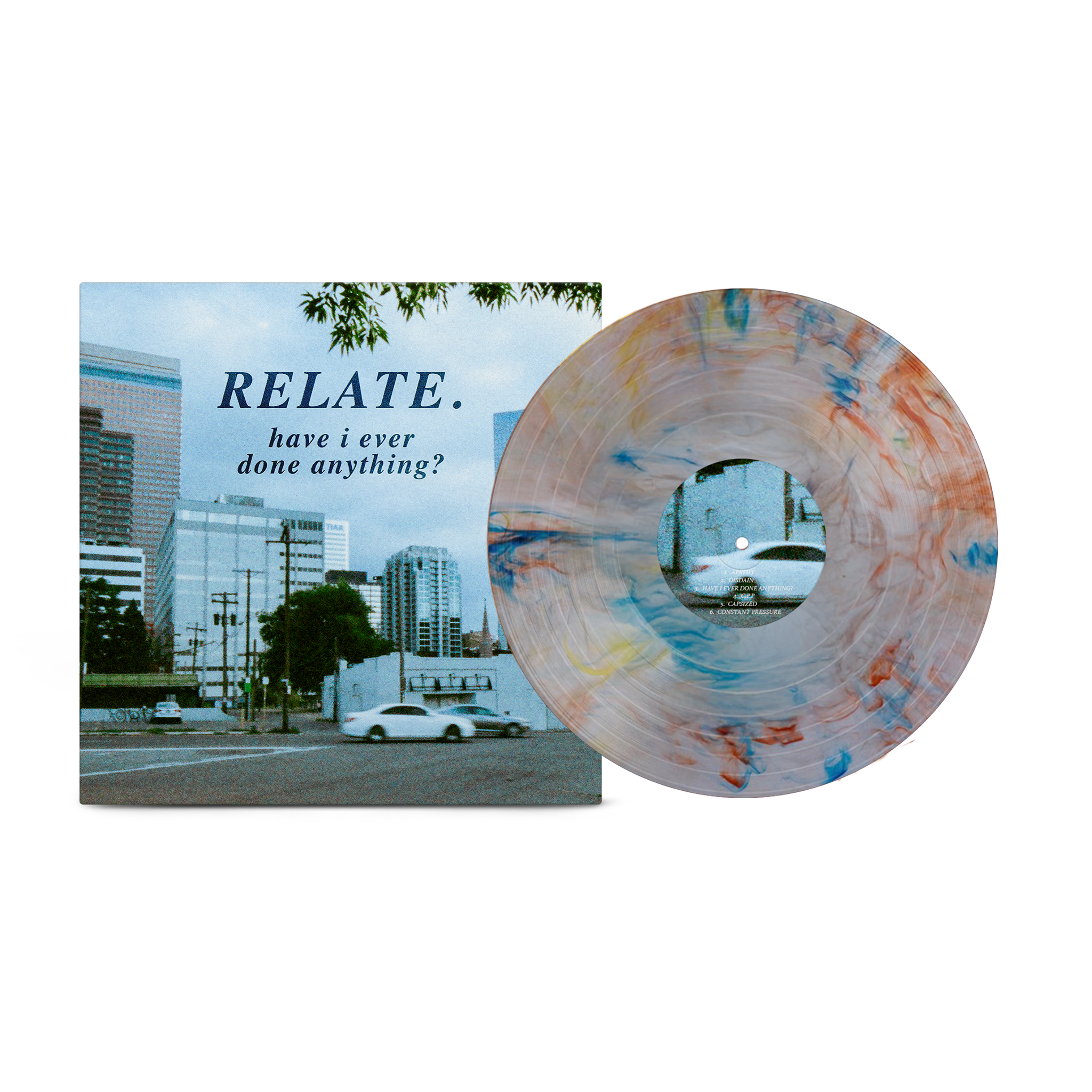 Relate. - Have I Ever Done Anything? on Marble Colorado Flag Vinyl