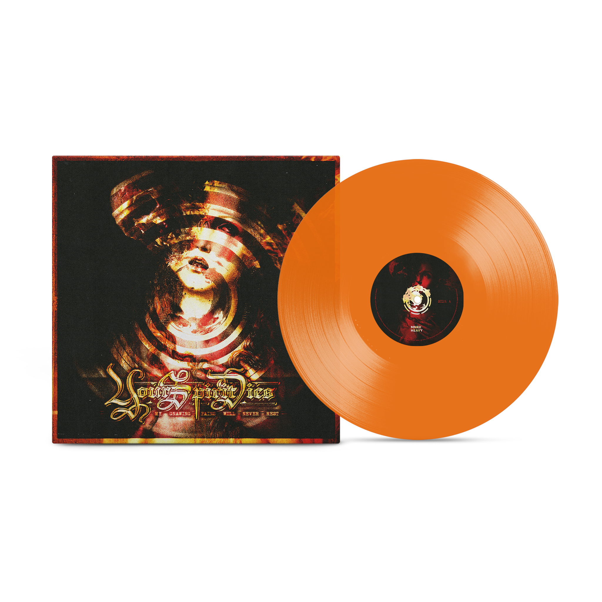 Your Spirit Dies - My Gnawing Pains Will Never Rest Translucent Orange Vinyl