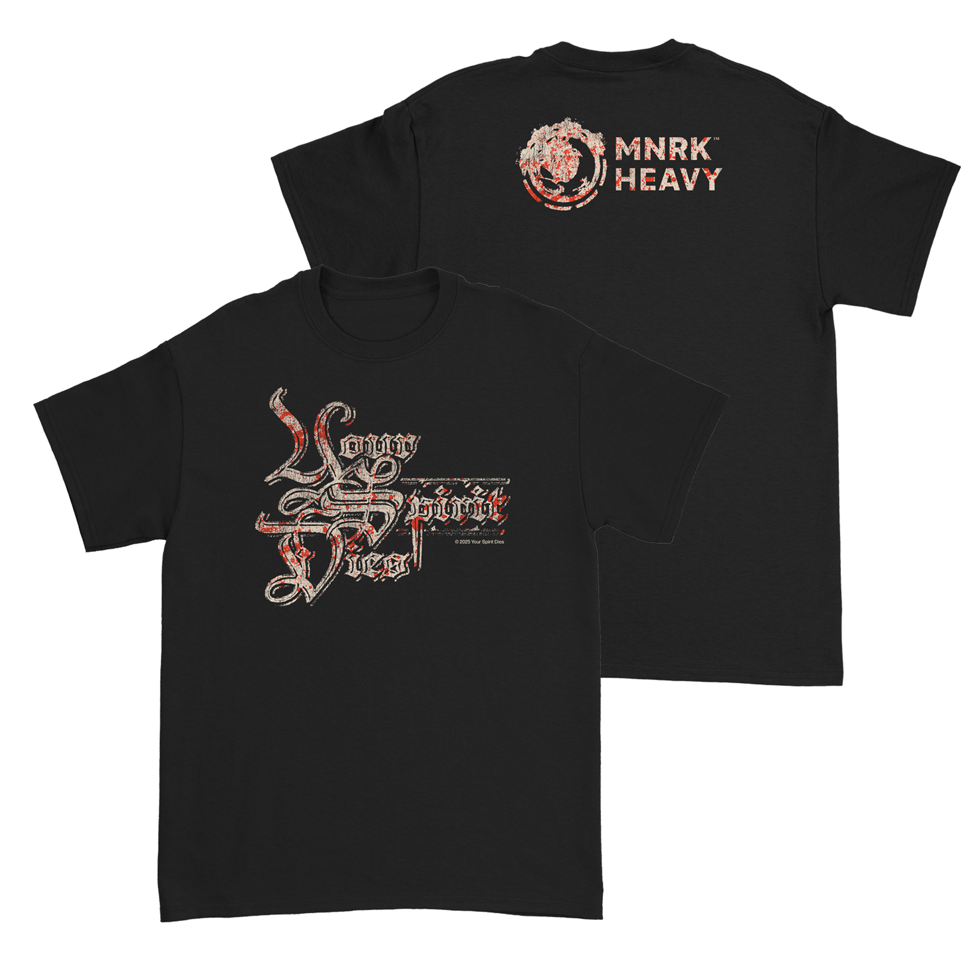 Your Spirit Dies - Heavy Label Shirt