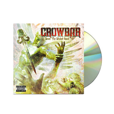 Crowbar Sever The Wicked Hand CD