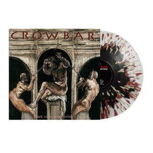 Crowbar Time Heals Nothing Vinyl
