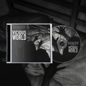 MYCHILDREN MYBRIDE - "Vicious World" CD - MNRK Heavy