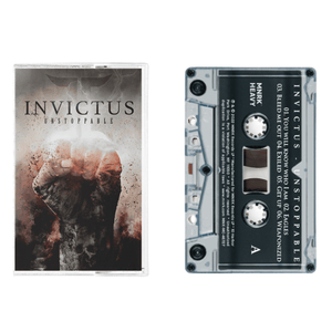 INVICTUS - UNSTOPPABLE Cassette Tape - MNRK Heavy
